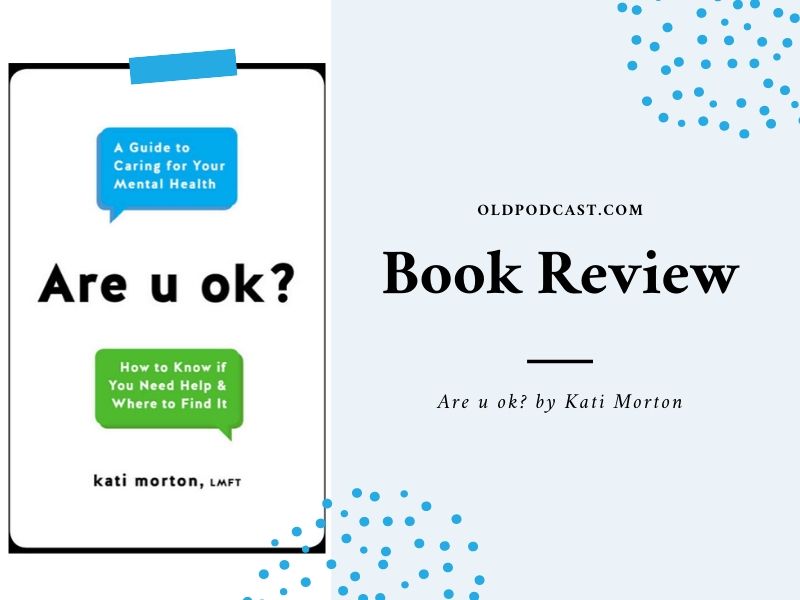 Book Review – Are u ok? by Kati Morton