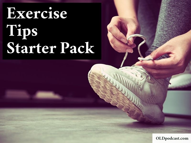 Exercise Tips: Starter Pack