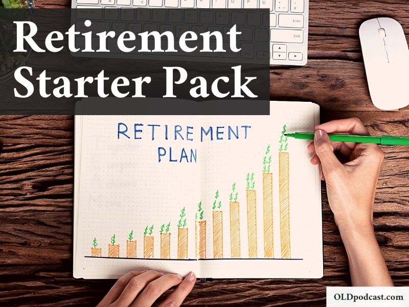 retirement starter pack